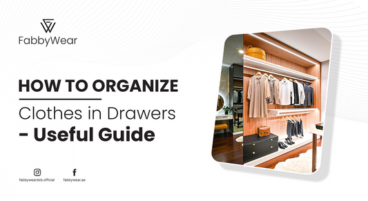 How to Organize Clothes in Drawers - Useful Guide