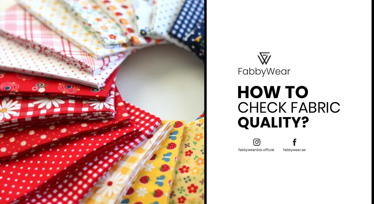 Check Material Quality How to Check Fabric Quality: Useful Guide – fabbywear.com