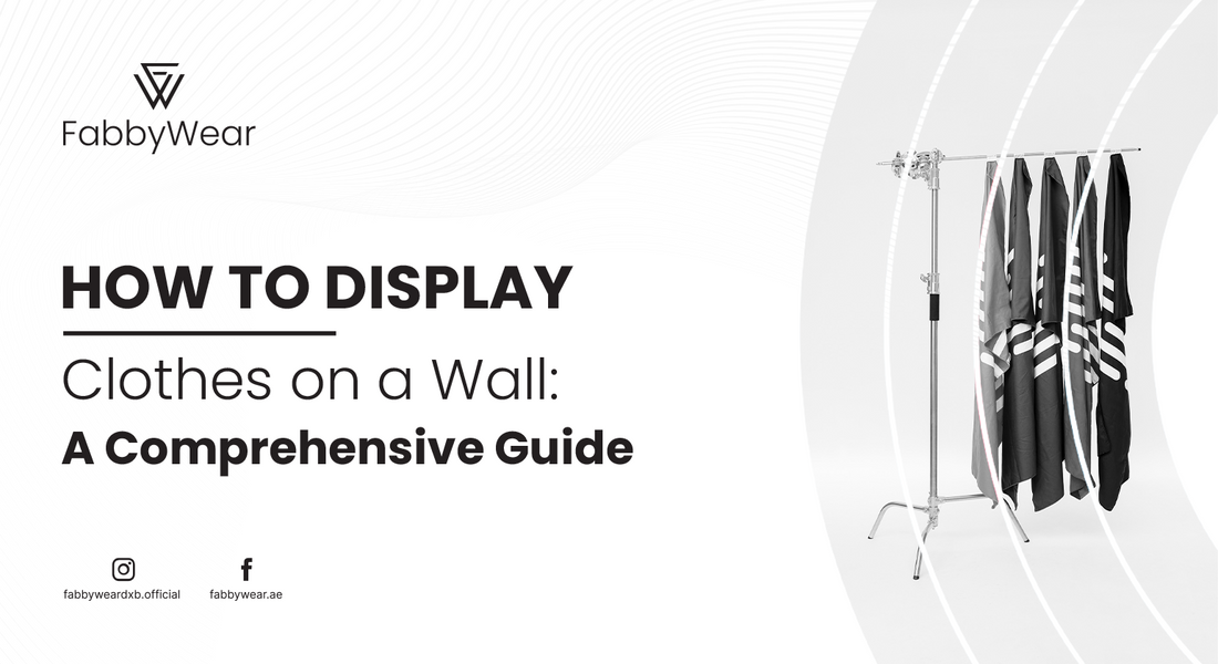 How to Display Clothes on a Wall: A Comprehensive Guide